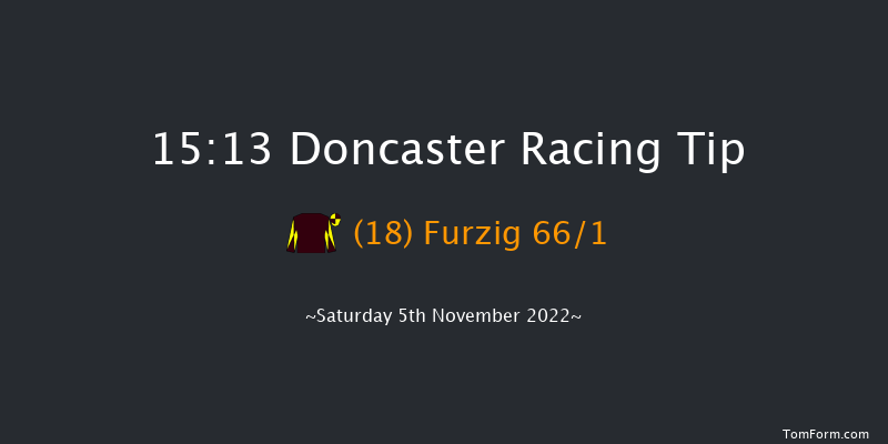 Doncaster 15:13 Handicap (Class 2) 12f Sat 22nd Oct 2022