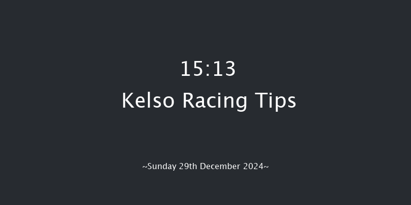 Kelso  15:13 Handicap Chase (Class 4) 26f Sun 8th Dec 2024