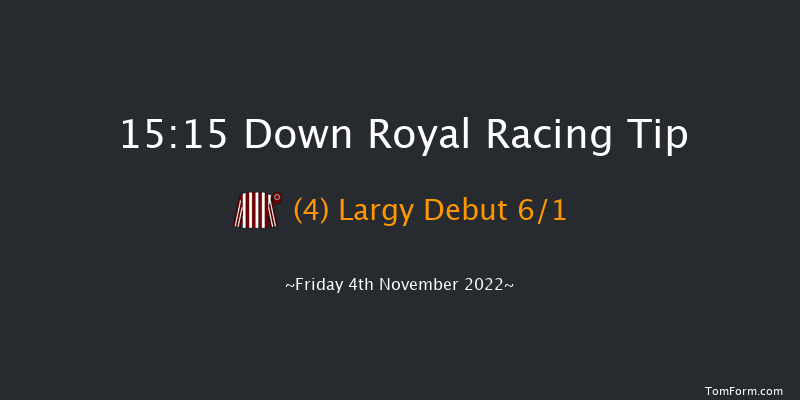 Down Royal 15:15 Maiden Chase 20f Mon 26th Sep 2022