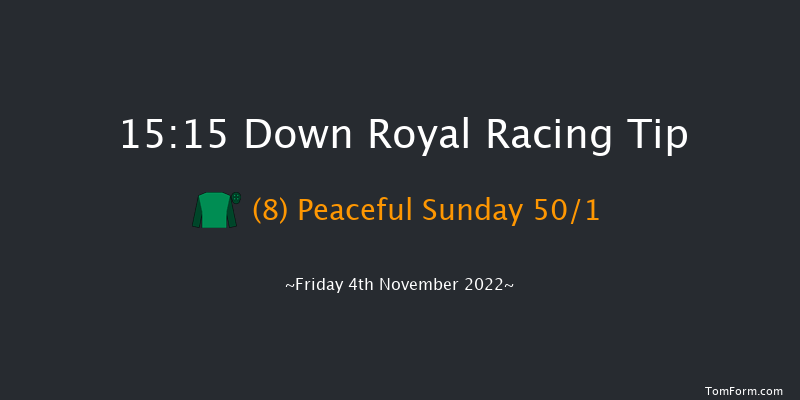 Down Royal 15:15 Maiden Chase 20f Mon 26th Sep 2022