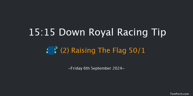 Down Royal  15:15 Maiden 5f Fri 30th Aug 2024