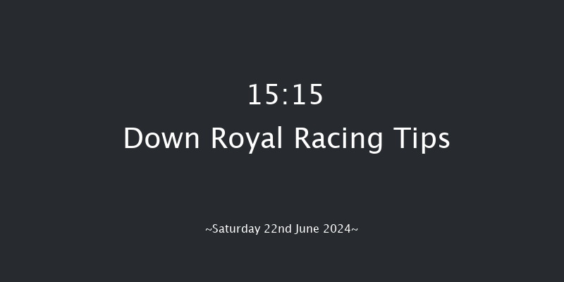 Down Royal  15:15 Handicap 10f Fri 21st Jun 2024
