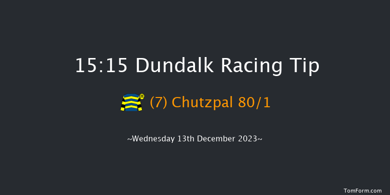 Dundalk 15:15 Claimer 12f Fri 8th Dec 2023