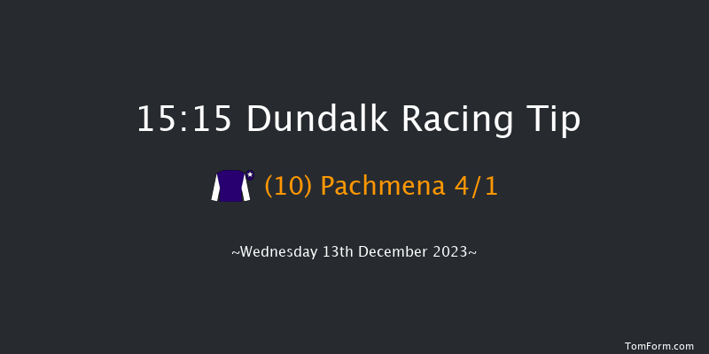 Dundalk 15:15 Claimer 12f Fri 8th Dec 2023