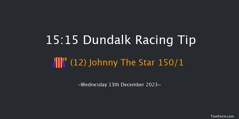 Dundalk 15:15 Claimer 12f Fri 8th Dec 2023