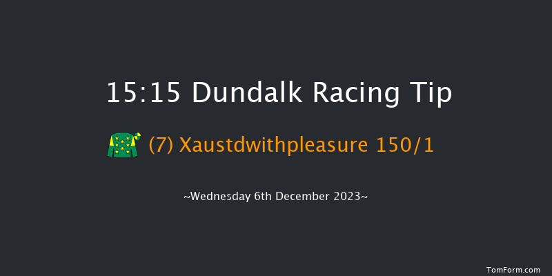 Dundalk 15:15 Maiden 5f Fri 1st Dec 2023