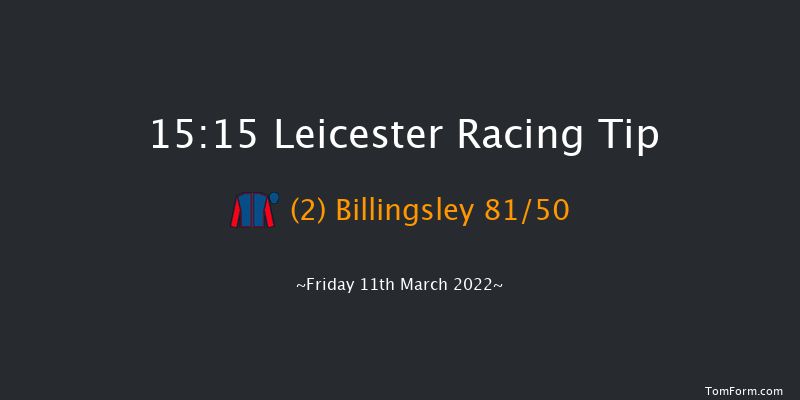 Leicester 15:15 Handicap Chase (Class 4) 16f Tue 1st Mar 2022