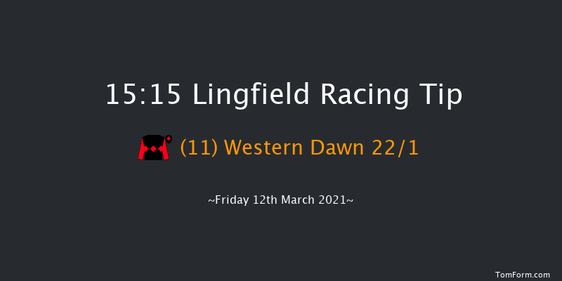 Bombardier 'March To Your Own Drum' Handicap Lingfield 15:15 Handicap (Class 6) 7f Wed 10th Mar 2021