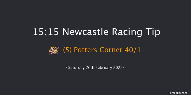 Newcastle 15:15 Handicap Chase (Class 2) 33f Thu 24th Feb 2022