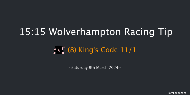 Wolverhampton  15:15 Handicap (Class 2) 9f Mon 4th Mar 2024