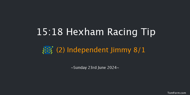 Hexham  15:18 Maiden Hurdle (Class
4) 20f Sat 15th Jun 2024