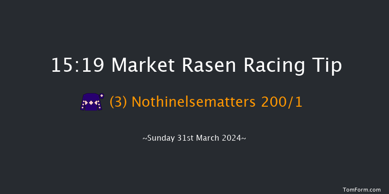 Market Rasen  15:19 Maiden Hurdle
(Class 4) 21f Wed 20th Mar 2024