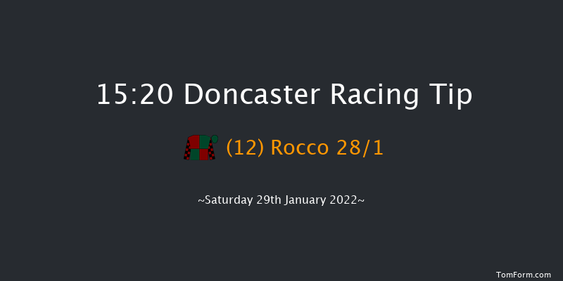 Doncaster 15:20 Handicap Chase (Class 1) 24f Fri 28th Jan 2022