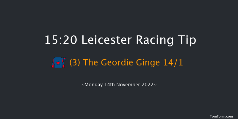 Leicester 15:20 Maiden Hurdle (Class 4) 16f Mon 24th Oct 2022