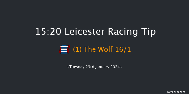 Leicester 15:20 Handicap
Chase (Class 3) 23f Wed 10th Jan 2024