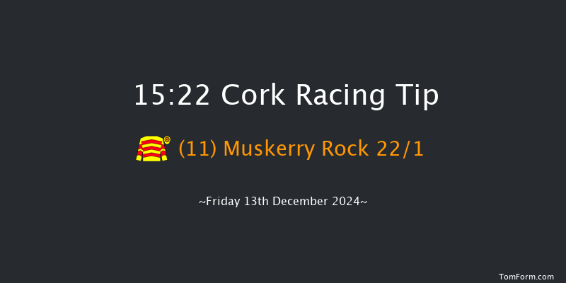 Cork  15:22 Maiden Chase 21f Sun 8th Dec 2024