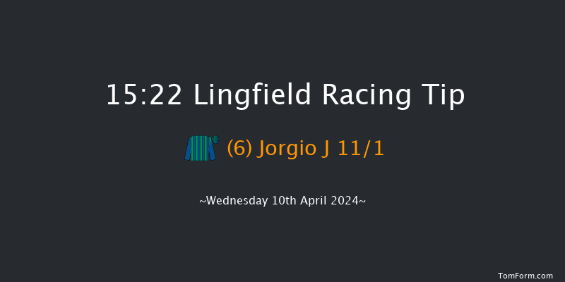 Lingfield  15:22 Maiden (Class 4) 10f Mon 8th Apr 2024