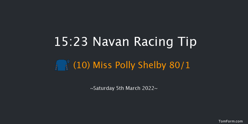 Navan 15:23 Maiden Hurdle 22f Tue 22nd Feb 2022