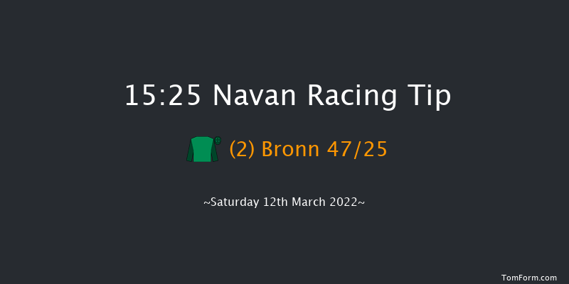 Navan 15:25 Maiden Hurdle 22f Sat 5th Mar 2022