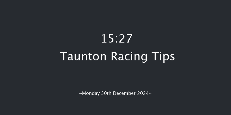 Taunton  15:27 Handicap Chase (Class 5) 26f Thu 12th Dec 2024