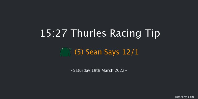 Thurles 15:27 Handicap Chase 20f Thu 10th Mar 2022