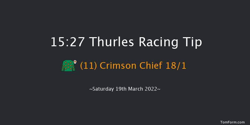 Thurles 15:27 Handicap Chase 20f Thu 10th Mar 2022