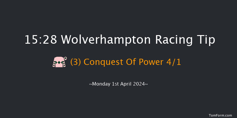 Wolverhampton  15:28 Handicap (Class 6) 6f Sat 30th Mar 2024