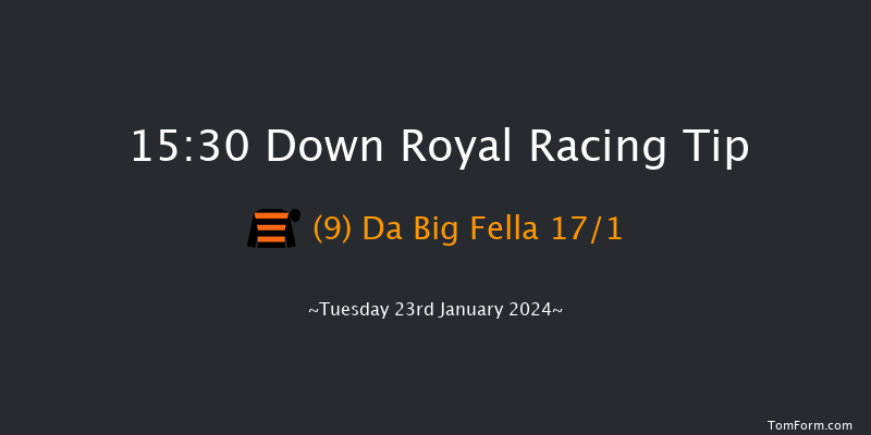 Down Royal  15:30 Handicap
Chase 20f Tue 26th Dec 2023