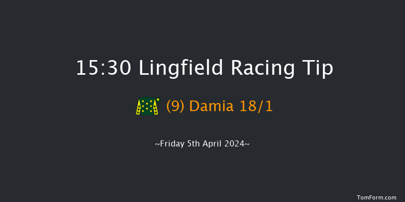 Lingfield  15:30 Handicap (Class 6) 6f Thu 4th Apr 2024