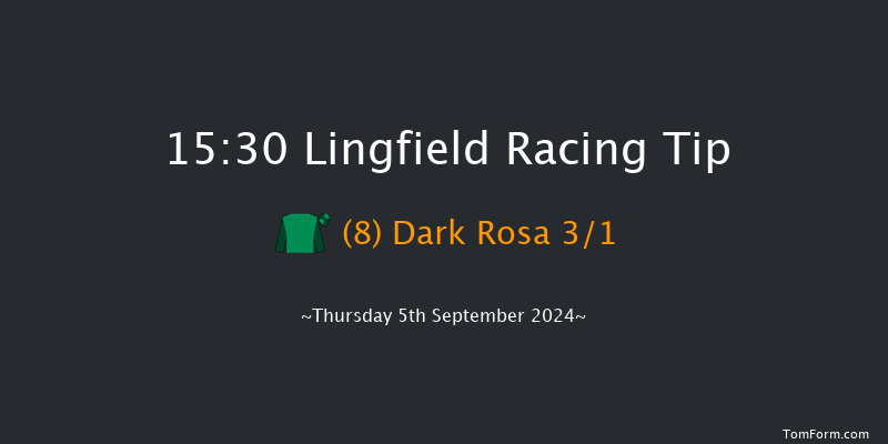 Lingfield  15:30 Maiden (Class 5) 6f Wed 4th Sep 2024