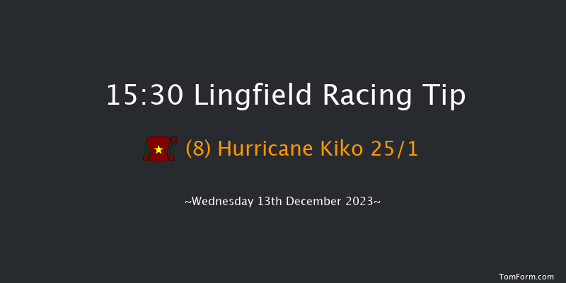 Lingfield 15:30 Handicap (Class 6) 10f Mon 11th Dec 2023