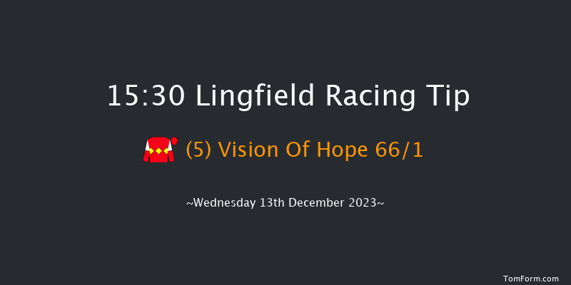 Lingfield 15:30 Handicap (Class 6) 10f Mon 11th Dec 2023