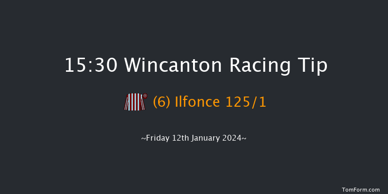 Wincanton 15:30 Maiden Hurdle (Class 4) 15f Sat 6th Jan 2024