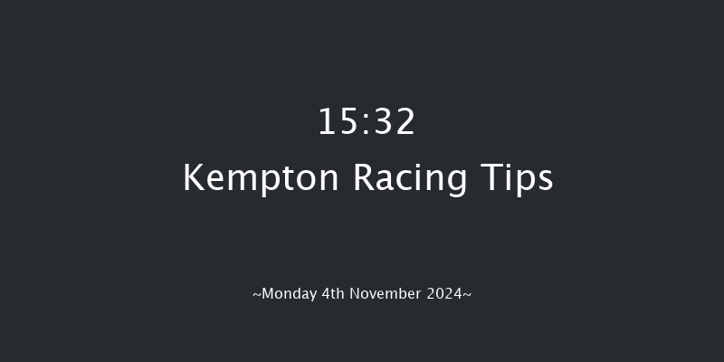 Kempton  15:32 Handicap (Class 6) 12f Wed 30th Oct 2024