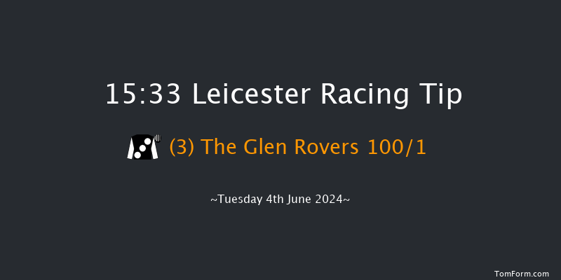 Leicester  15:33 Maiden (Class 4) 8f Tue 28th May 2024