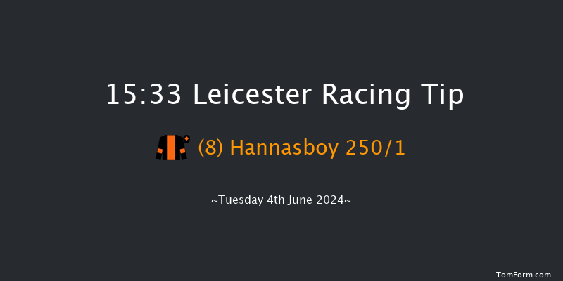 Leicester  15:33 Maiden (Class 4) 8f Tue 28th May 2024