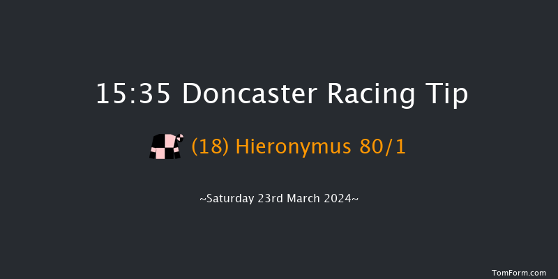 Doncaster  15:35 Handicap (Class 2) 8f Sun 3rd Mar 2024