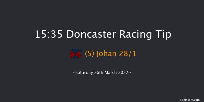 Doncaster 15:35 Handicap (Class 2) 8f Fri 18th Mar 2022