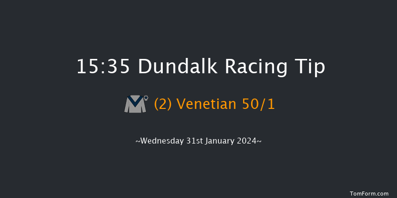 Dundalk  15:35 Handicap 7f Fri 26th Jan 2024