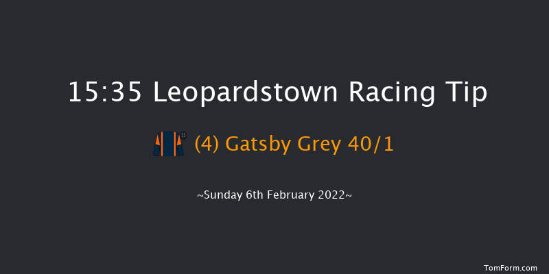 Leopardstown 15:35 Maiden Hurdle 16f Sat 5th Feb 2022