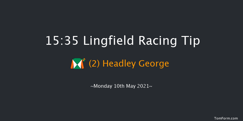 Follow At The Races On Twitter Handicap (Div 1) Lingfield 15:35 Handicap (Class 6) 10f Sat 8th May 2021