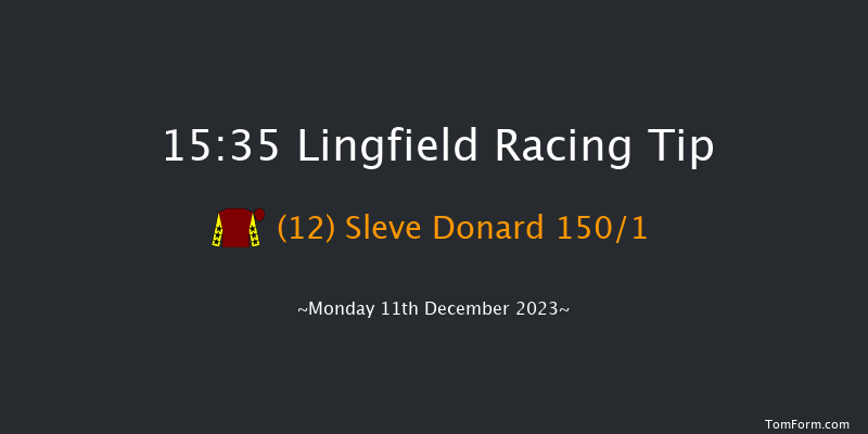 Lingfield 15:35 Handicap Chase (Class 5) 24f Wed 6th Dec 2023