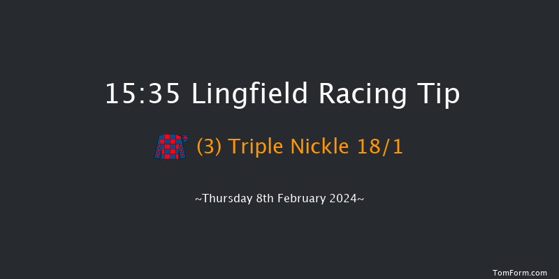 Lingfield  15:35 Handicap (Class 6) 16f Mon 5th Feb 2024