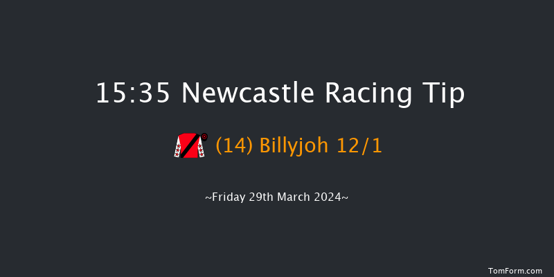 Newcastle  15:35 Handicap (Class 2) 6f Tue 26th Mar 2024