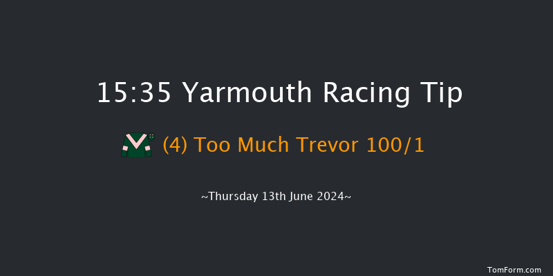 Yarmouth  15:35 Handicap
(Class 6) 8f Wed 12th Jun 2024