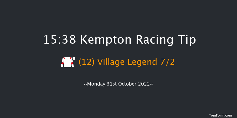 Kempton 15:38 Maiden (Class 4) 8f Wed 26th Oct 2022