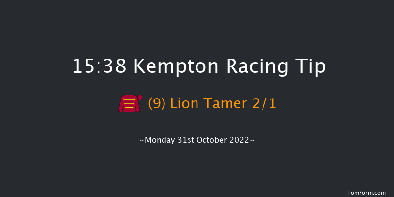 Kempton 15:38 Maiden (Class 4) 8f Wed 26th Oct 2022