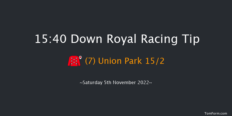 Down Royal 15:40 Handicap Chase 24f Fri 4th Nov 2022