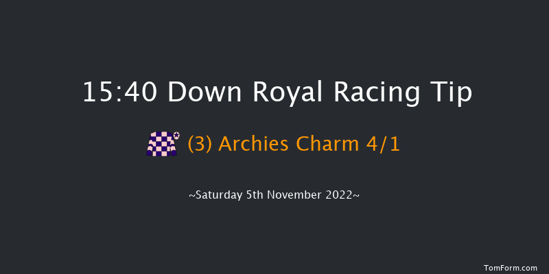 Down Royal 15:40 Handicap Chase 24f Fri 4th Nov 2022