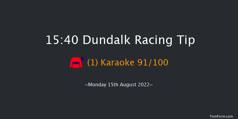 Dundalk 15:40 Maiden 6f Tue 12th Jul 2022